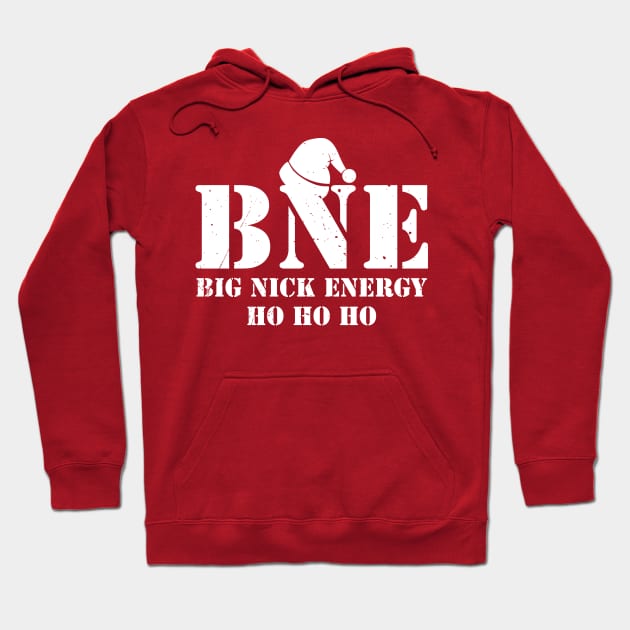 big-nick-energy Hoodie by Siduwor.uma